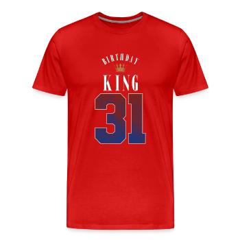 Anniversaire Roi 31 ans 31e cadeau d’anniversaire - T-shirt bio Premium Homme - rouge - Devant - Damien (186cm)