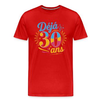 Déjà 30 ans - T-shirt bio Premium Homme - rouge - Devant - Damien (186cm)