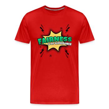 Fairness is my superpower trait - Men's Premium Organic T-Shirt - red - Front - Damien (186cm)
