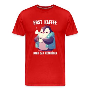 First coffee, then the pleasure Penguin Coffee - Men's Premium Organic T-Shirt - red - Front - Damien (186cm)
