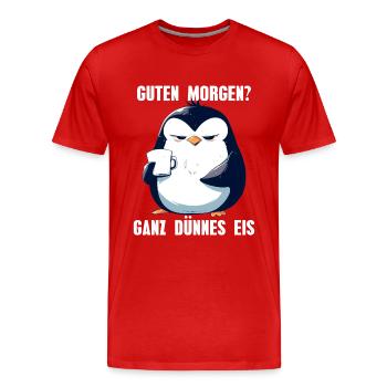 Good morning very thin ice penguin coffee - Men's Premium Organic T-Shirt - red - Front - Damien (186cm)