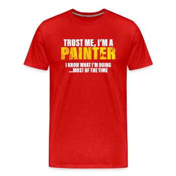 Trust Me I'm Painter Co-Worker Gift - Men's Premium Organic T-Shirt - red - Front - Damien (186cm)