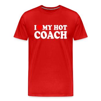 I love my hot coach - T-shirt bio Premium Homme - rouge - Devant - Damien (186cm)