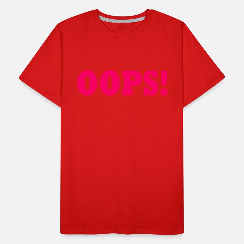 Oops Men's Premium Organic T-Shirt