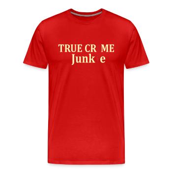 TRUE CRIME: True crime junkie - Men's Premium Organic T-Shirt - red - Front - Damien (186cm)