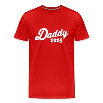 Daddy 2025 - Men's Premium Organic T-Shirt - red - Front - Damien (186cm)