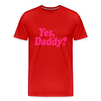 Yes daddy - T-shirt bio Premium Homme - rouge - Devant - Damien (186cm)