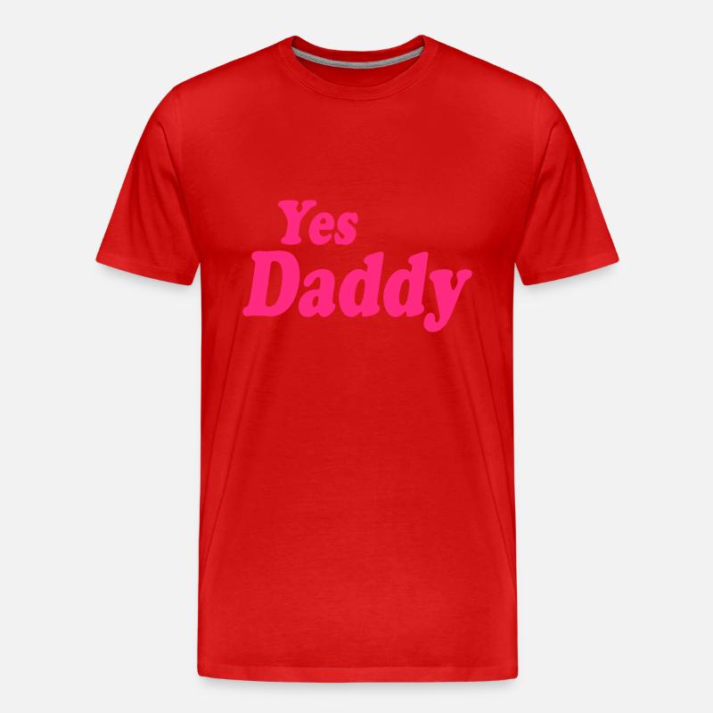 Yes daddy - Männer Premium Bio T-Shirt - Rot