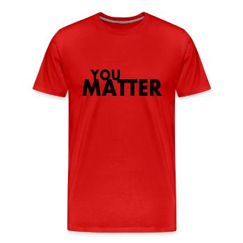 You matter - Männer Premium Bio T-Shirt - Rot - Vorne - Damien (186cm)