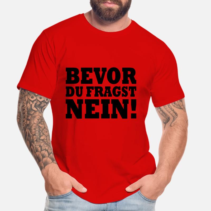 Bevor du fragst nein Männer Premium Bio T-Shirt