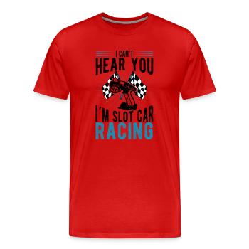 Je ne peux pas dans Slot Car Racing Slotcar Racer Gift - T-shirt bio Premium Homme - rouge - Devant - Damien (186cm)
