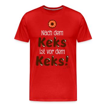 Nach dem Keks ist vor dem Keks - Spruch - Männer Premium Bio T-Shirt - Rot - Vorne - Damien (186cm)