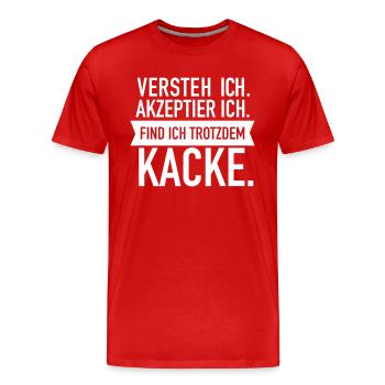 Je comprends. J’ai accepter. Toujours la merde... - T-shirt bio Premium Homme - rouge - Devant - Damien (186cm)
