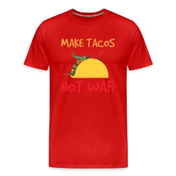 faire des tacos 01Tacos Rifle Déclaration de guerre de la paix - T-shirt bio Premium Homme - rouge - Devant - Damien (186cm)