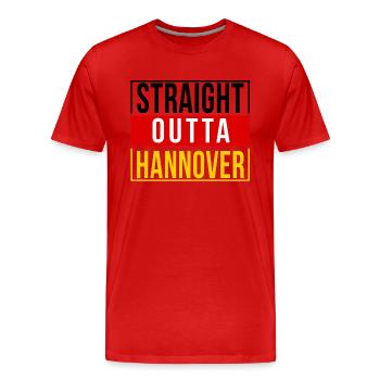 Straight outta Hannover Hannoveraner Geschenk - Männer Premium Bio T-Shirt - Rot - Vorne - Damien (186cm)