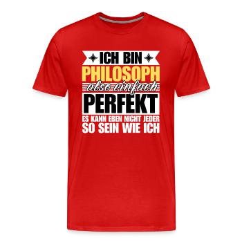Perfekter Philosoph - Männer Premium Bio T-Shirt - Rot - Vorne - Damien (186cm)