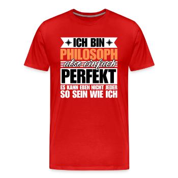 Perfekter Philosoph - Männer Premium Bio T-Shirt - Rot - Vorne - Damien (186cm)
