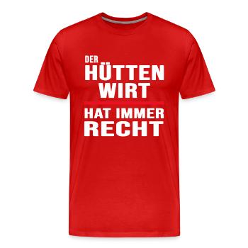 Hüttenwirt hat immer Recht Berghütte Almwirtschaft - Männer Premium Bio T-Shirt - Rot - Vorne - Damien (186cm)