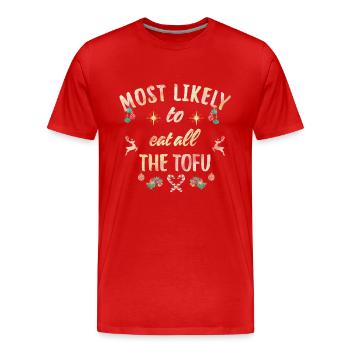 le plus susceptible de manger tout le tofu - T-shirt bio Premium Homme - rouge - Devant - Damien (186cm)