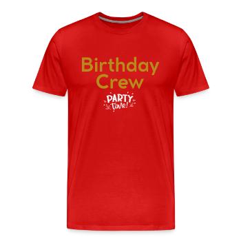 Birthday Crew - Männer Premium Bio T-Shirt - Rot - Vorne - Damien (186cm)