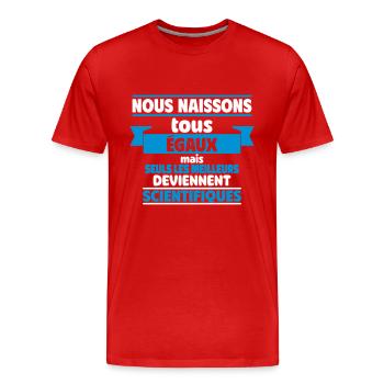 les meilleurs deviennent scientifiques - T-shirt bio Premium Homme - rouge - Devant - Damien (186cm)