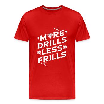 Artiste de peinture au diamant Plus de forets Moins de fioritures - T-shirt bio Premium Homme - rouge - Devant - Damien (186cm)