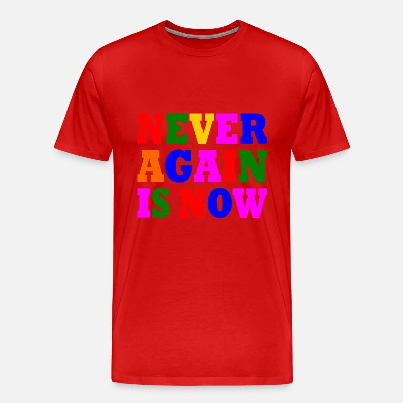 Never again is now - Männer Premium Bio T-Shirt - Rot