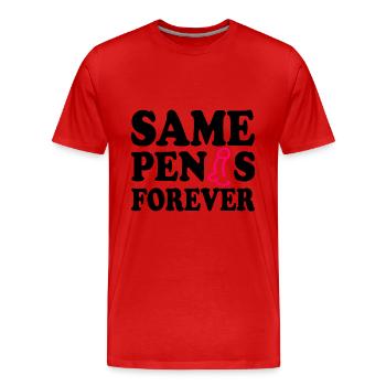 Same penis forever - Men's Premium Organic T-Shirt - red - Front - Damien (186cm)