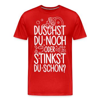 Duschst du noch oder stinkst Du schon? Winter - Männer Premium Bio T-Shirt - Rot - Vorne - Damien (186cm)