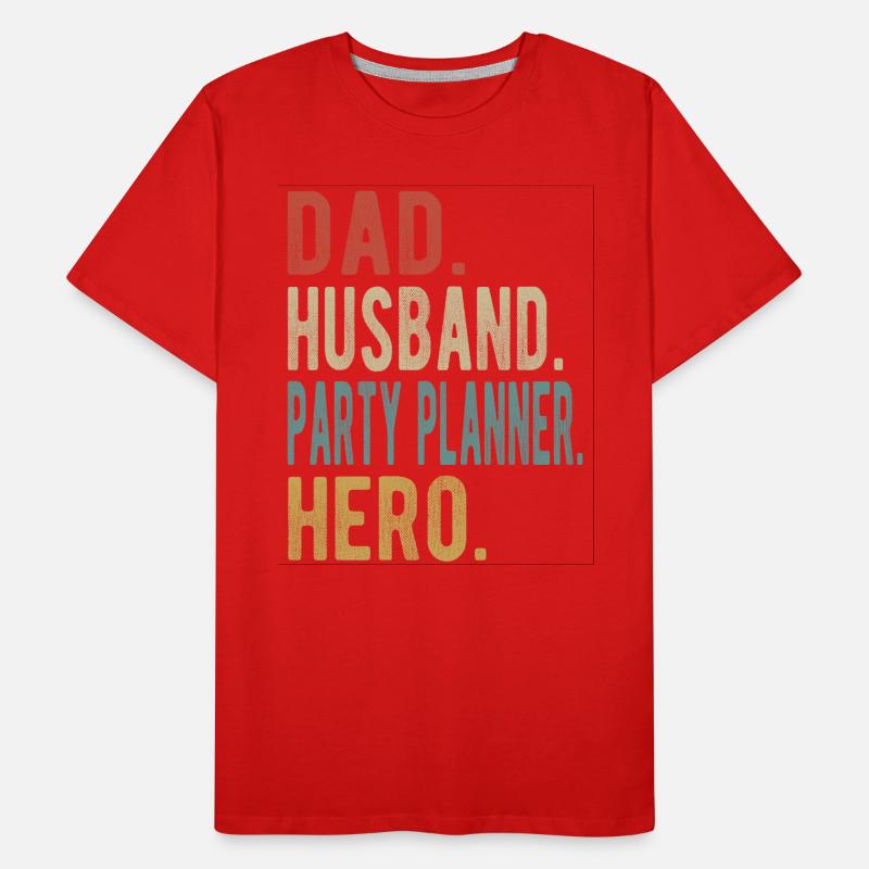 Partyplaner Papa Ehemann Held Männer Premium Bio T-Shirt