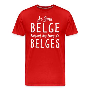 Je Suis Belge Faisant Des Trucs De Belges - T-shirt bio Premium Homme - rouge - Devant - Damien (186cm)