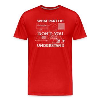 Quelle partie de ne comprenez-vous pas - T-shirt bio Premium Homme - rouge - Devant - Damien (186cm)