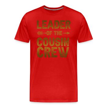 Leader Of The Cousin Crew - Männer Premium Bio T-Shirt - Rot - Vorne - Damien (186cm)