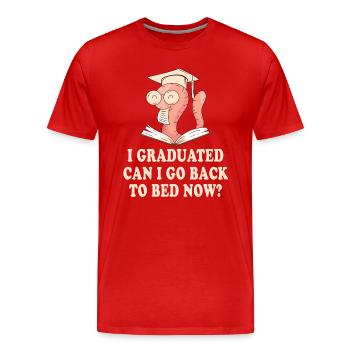 J’ai obtenu mon diplôme Puis-je retourner au lit maintenant enfin - T-shirt bio Premium Homme - rouge - Devant - Damien (186cm)