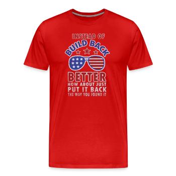Instead Of Build Back - Men's Premium Organic T-Shirt - red - Front - Damien (186cm)