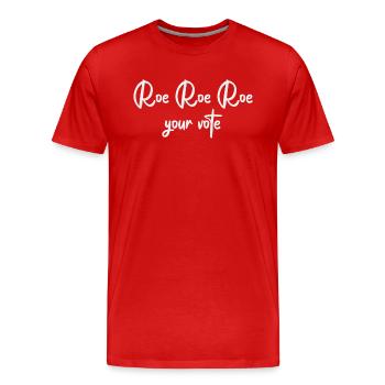 Roe Your Vote Pro-Choice Womens Feminist - Männer Premium Bio T-Shirt - Rot - Vorne - Damien (186cm)