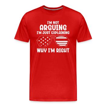 Je n’argumente pas, j’explique juste pourquoi j’ai raison - T-shirt bio Premium Homme - rouge - Devant - Damien (186cm)