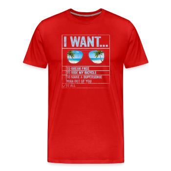 I Want To Break Free Ride My Bicycle - Männer Premium Bio T-Shirt - Rot - Vorne - Damien (186cm)