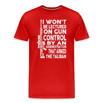 I Won't Be Lectured On Gun Control - Männer Premium Bio T-Shirt - Rot - Vorne - Damien (186cm)