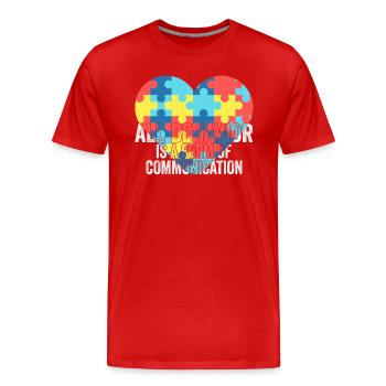 Tout comportement est une forme de communication - T-shirt bio Premium Homme - rouge - Devant - Damien (186cm)