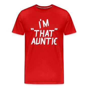 Je suis cette tante - T-shirt bio Premium Homme - rouge - Devant - Damien (186cm)