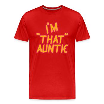 Je suis cette tante - T-shirt bio Premium Homme - rouge - Devant - Damien (186cm)
