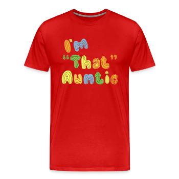 Je suis cette tante - T-shirt bio Premium Homme - rouge - Devant - Damien (186cm)