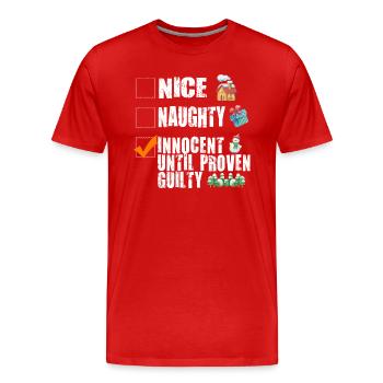 Nice Naughty Innocent Until Proven Guilty - Männer Premium Bio T-Shirt - Rot - Vorne - Damien (186cm)