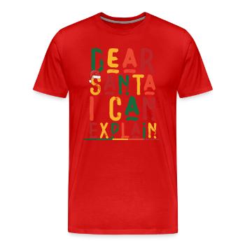 Dear Santa I Can Explain - Männer Premium Bio T-Shirt - Rot - Vorne - Damien (186cm)