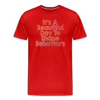 Beautiful Day Behavioral Shape Behaviors - Men's Premium Organic T-Shirt - red - Front - Damien (186cm)