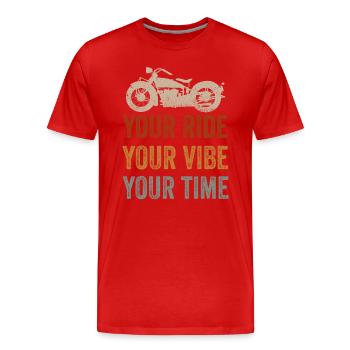 Your Ride Your Vibe Your Time - T-shirt bio Premium Homme - rouge - Devant - Damien (186cm)