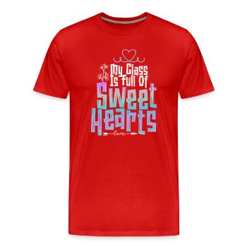 My Class Is Full Of Sweethearts - Men's Premium Organic T-Shirt - red - Front - Damien (186cm)