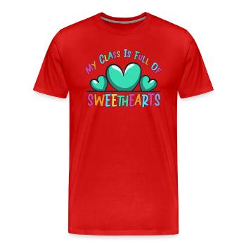 My Class Is Full Of Sweethearts - Men's Premium Organic T-Shirt - red - Front - Damien (186cm)