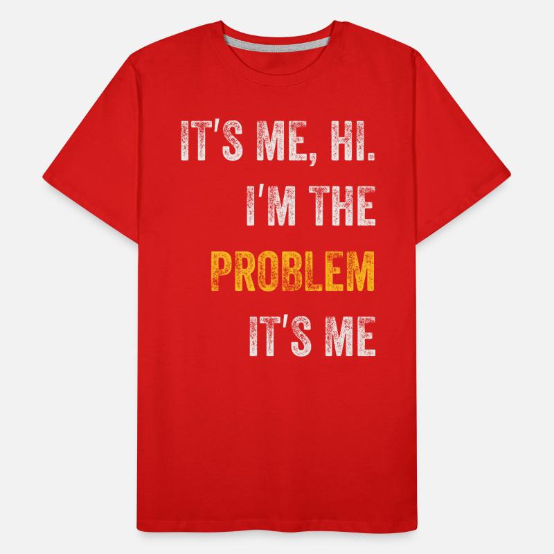 Ich bin's, hallo, ich bin das Problem Männer Premium Bio T-Shirt